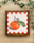Rainbow Orchard — Mandarin, framed with handmade orange gingham border